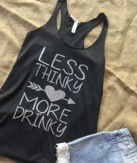 Less Thinky, More Drinky Tank Top